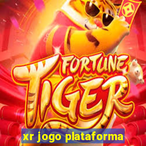 xr jogo plataforma